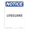 Signmission OSHA Notice, 7" Height, Lifeguard Sign, 7" X 5", Portrait OS-NS-D-57-V-14005 - alternate 1